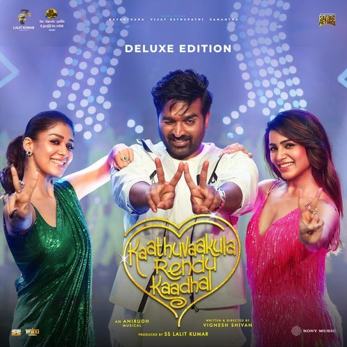 Kaathuvaakula Rendu Kaadhal (Deluxe Edition)