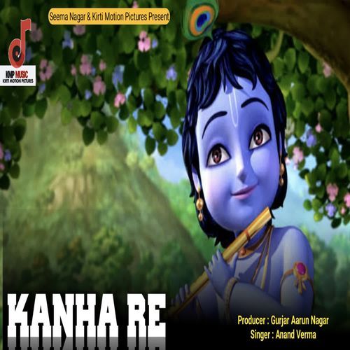 Kanha Re