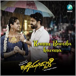 Kannu Bareda Kavana (From &quot;Kaaneyagiddaale&quot;)-LxgPYThoDwU