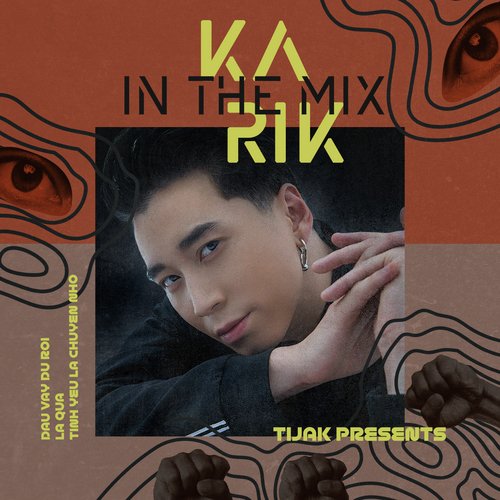 TiJak Presents: Karik In The Mix_poster_image