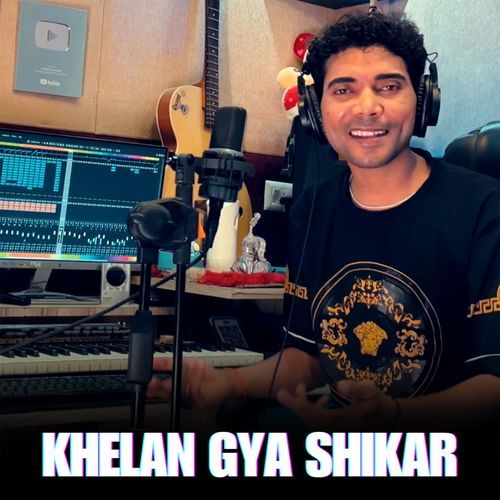 Khelan Gya Shikar