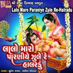Lalo Maro Paraniye Zule Re-Halardu