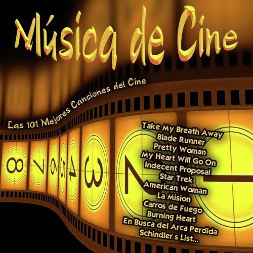 Música de Cine - Las 101 Mejores Canciones del Cine
