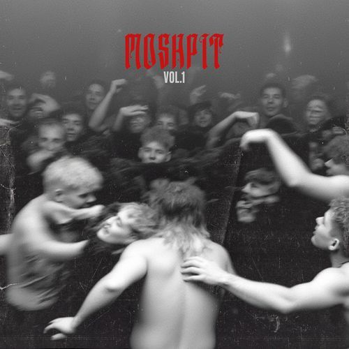 MOSHPIT: VOL.1