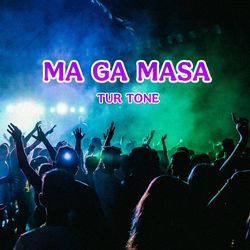 Ma Ga Masa Tur Tone (Instrumental)-PSY5Ry56b0k