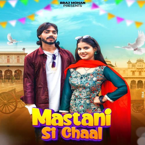 Mastani Si Chaal