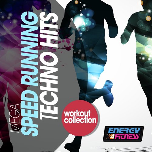 Mega Speed Running Techno Hits Workout Collection_poster_image