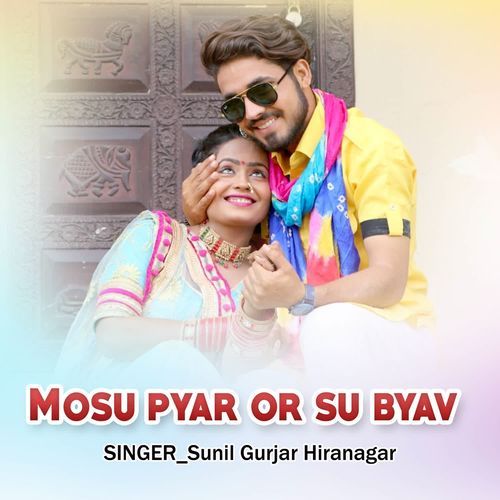 Mosu pyar or su byav