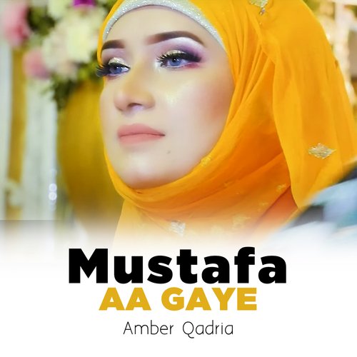 Mustafa Aa Gaye