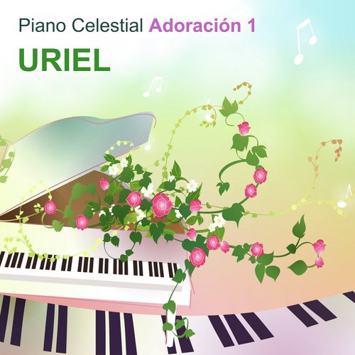 Piano Celestial Adoración, Vol. 1