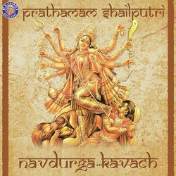 Prathamam Shail Putri-Navdurga Kavach