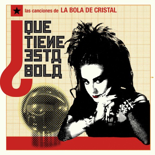 ¿Qué Tiene Esta Bola? (Las Canciones de la Bola de Cristal)