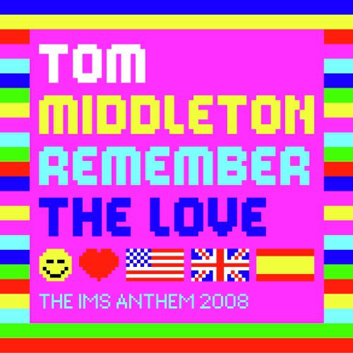 Remember the Love (The Ims Anthem 2008)