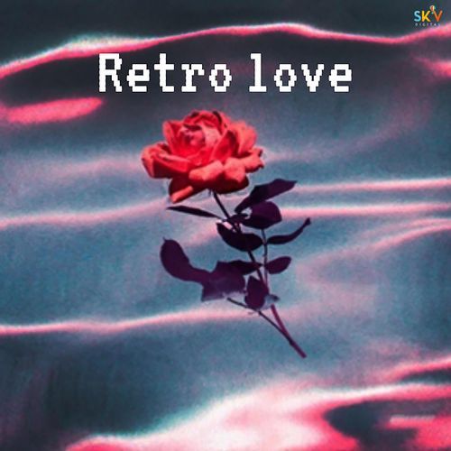 Retro Love_poster_image