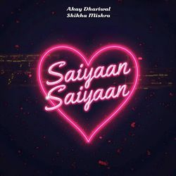 Saiyaan Saiyaan