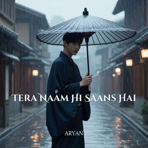 Tera Naam Hi Saans Hai - VOL 1