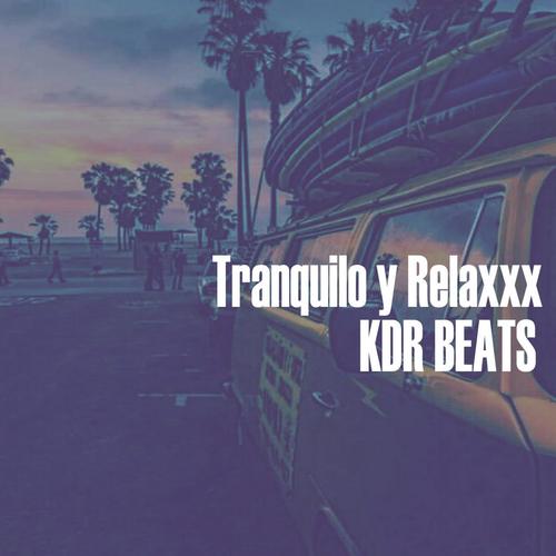Tranquilo y relaxxx cover art