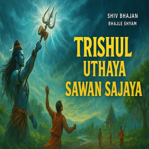 Trishul Uthaya, Sawan Sajaya