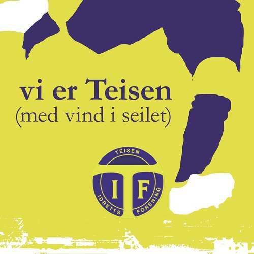Vi er Teisen (med vind i seilet)
