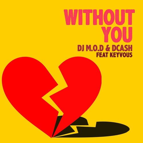 Without You (feat. Keyvous)_poster_image