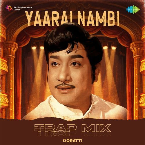 Yaarai Nambi - Trap Mix