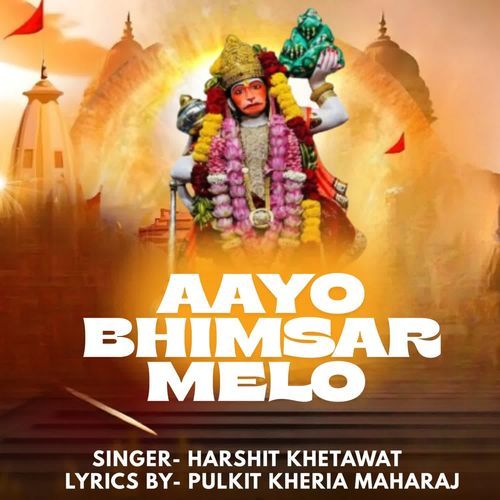 AAYO BHIMSAR MELO