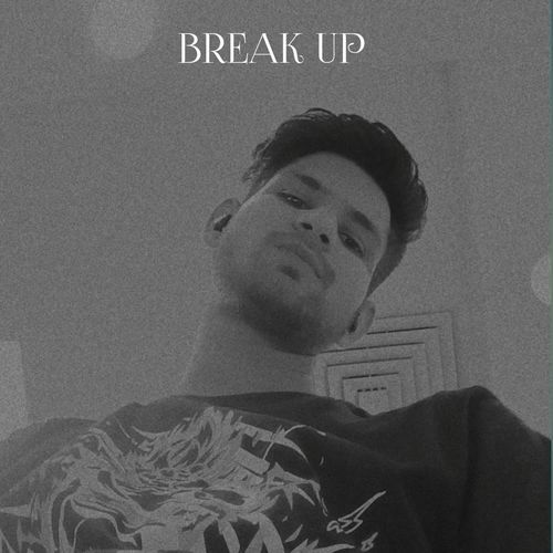 BREAK UP