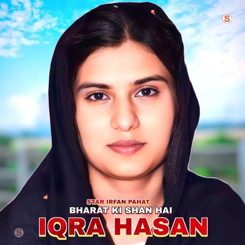 Bharat Ki Shan Hai Iqra Hasan