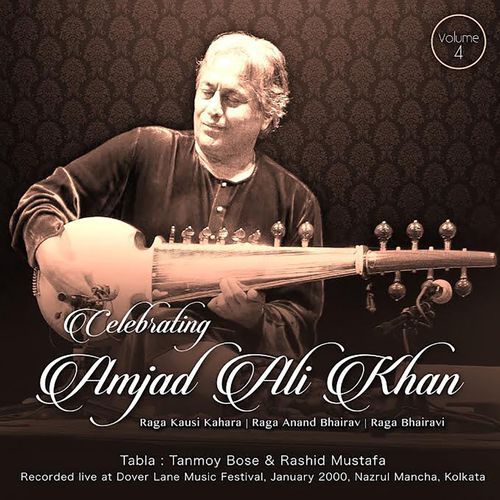 Celebrating Amjad Ali Khan,Vol. 4