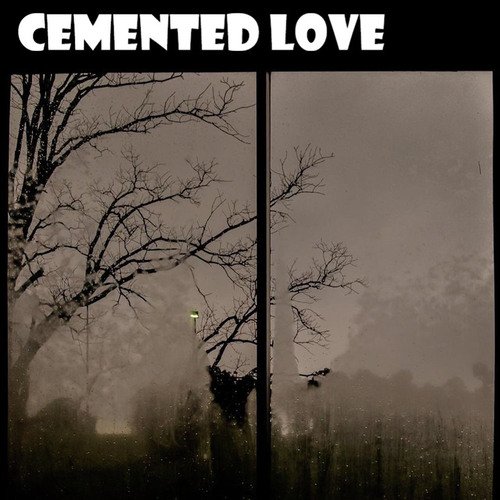 Cemented Love