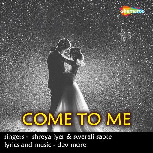 Come To Me