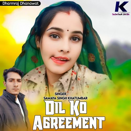 Dil Ko Agreement