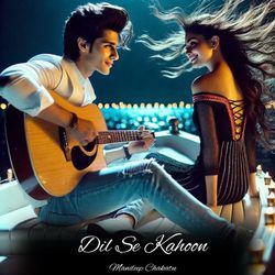 Dil Se Kahoon