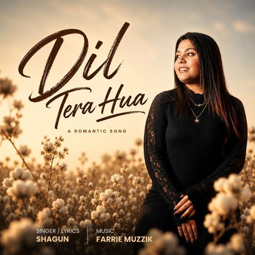 Dil Tera Hua