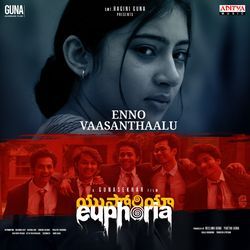 Enno Vaasanthaalu (From "Euphoria")