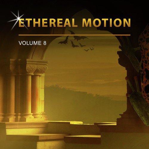 Ethereal Motion, Vol. 8