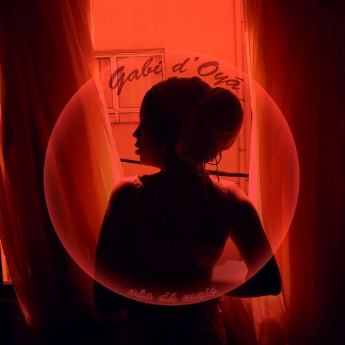 Gabi d'Oyá - Não Dá Mais cover art
