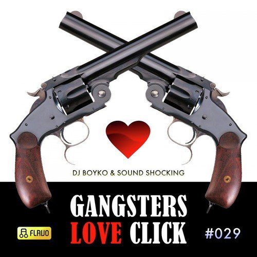 Gangsters Love Click