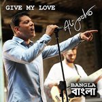 Give My Love - Bangla