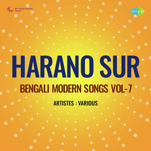 Harano Sur - Bengali Modern Songs Vol.7