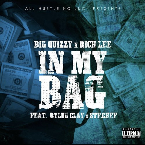 In My Bag (feat. STF Chef & Bylug Clay) cover art