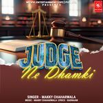 Judge Ne Dhamki