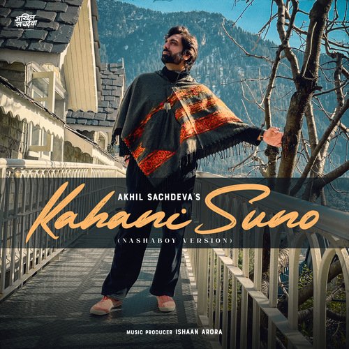 Kahani Suno (Nashaboy Version)