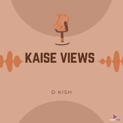 Kaise Views-JhshARZBXVk