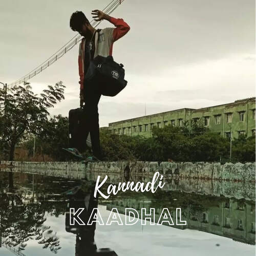 Kannadi Kaadhal