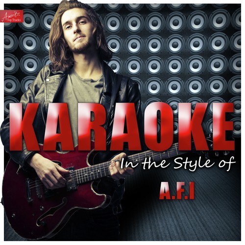 Karaoke - In the Style of A.F.I.