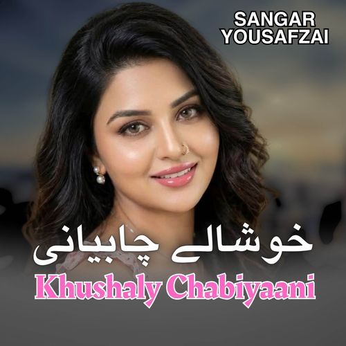 Khushaly Chabiyaani