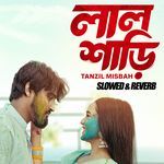 Lal Shari (Slowed &amp; Reverb)