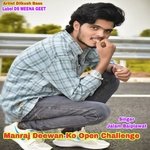 Manraj Deewan Ko Open Challenge