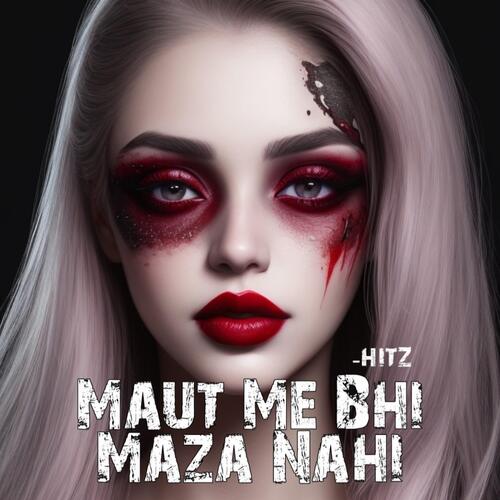 Maut Me bhi Maza Nahi_poster_image